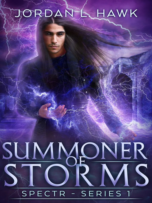 Title details for Summoner of Storms by Jordan L. Hawk - Available
